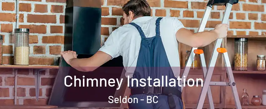  Chimney Installation Seldon - BC