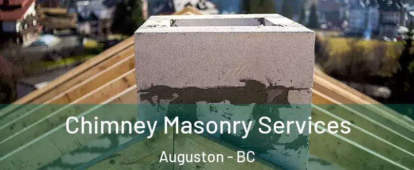  Chimney Masonry Services Auguston - BC