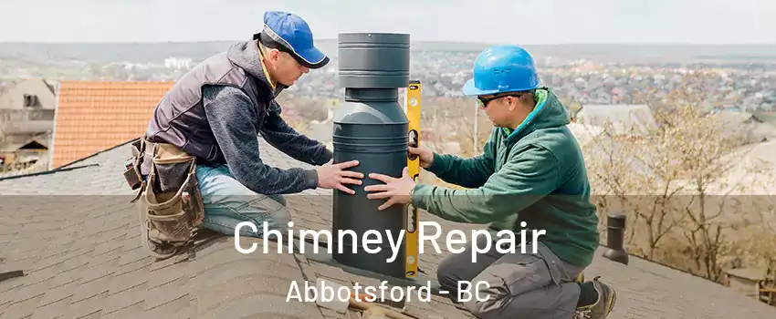  Chimney Repair Abbotsford - BC