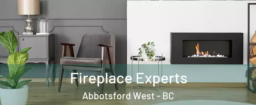  Fireplace Experts Abbotsford West - BC