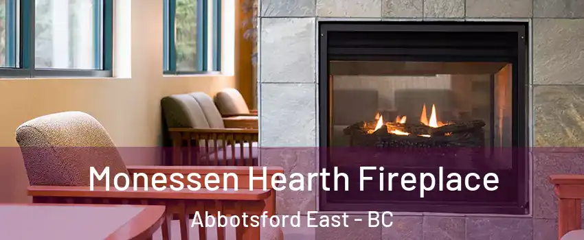  Monessen Hearth Fireplace Abbotsford East - BC