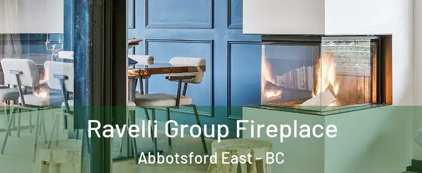  Ravelli Group Fireplace Abbotsford East - BC