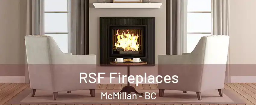  RSF Fireplaces McMillan - BC